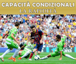 Cos'è la rapidità nel calcio, come allenare la rapidità nel calcio.