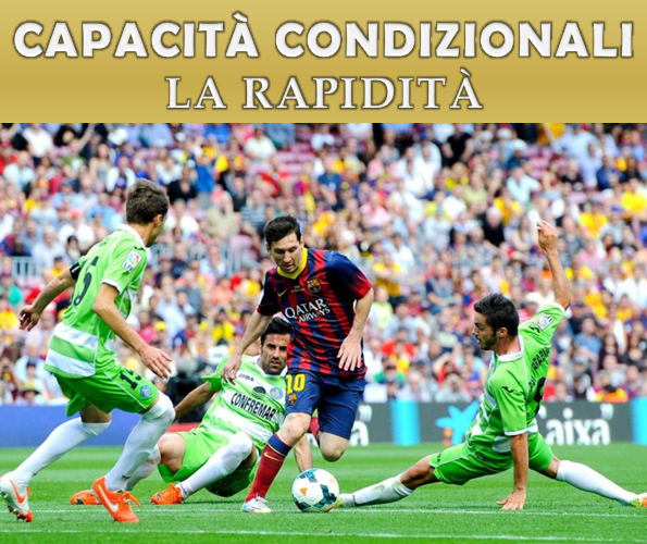 Cos'è la rapidità nel calcio, come allenare la rapidità nel calcio.